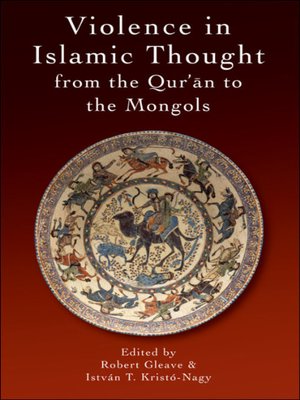 cover image of Violence in Islamic Thought from the Quran to the Mongols